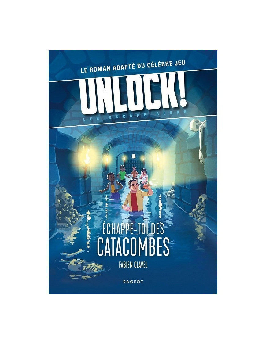 Unlock ! Escape Geeks Echappe-toi des Catacombes Livre FR Space Cowboy