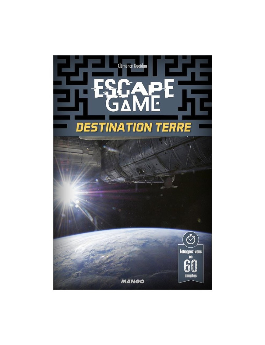 Escape Games 8 : Destination Terre FR Mango