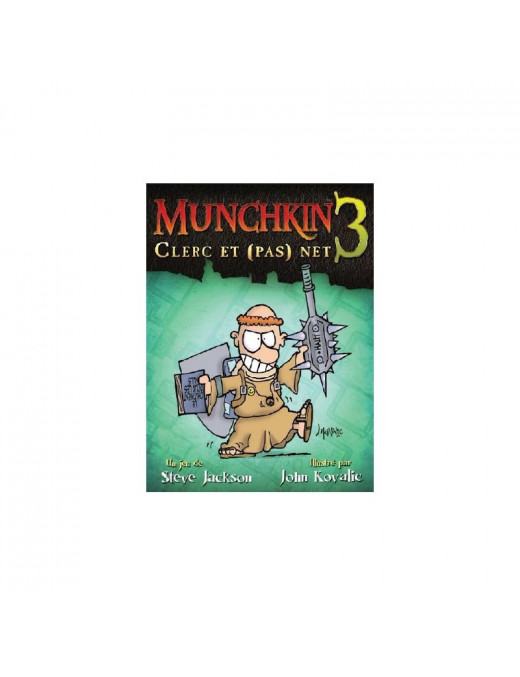 Munchkin 3 "Clerc et pas Net" VF JEU Steve Jackson Games