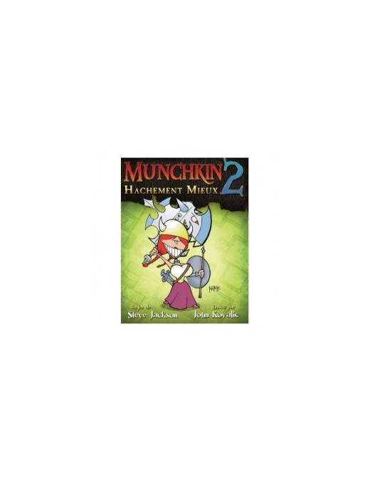 Munchkin 2 "Hachement mieux" VF JEU Steve Jackson Games