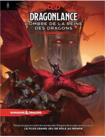 Dungeons & Dragons V5 : L'ombre de la Reine Des Dragons Dragonlance FR Wizard D&DV5