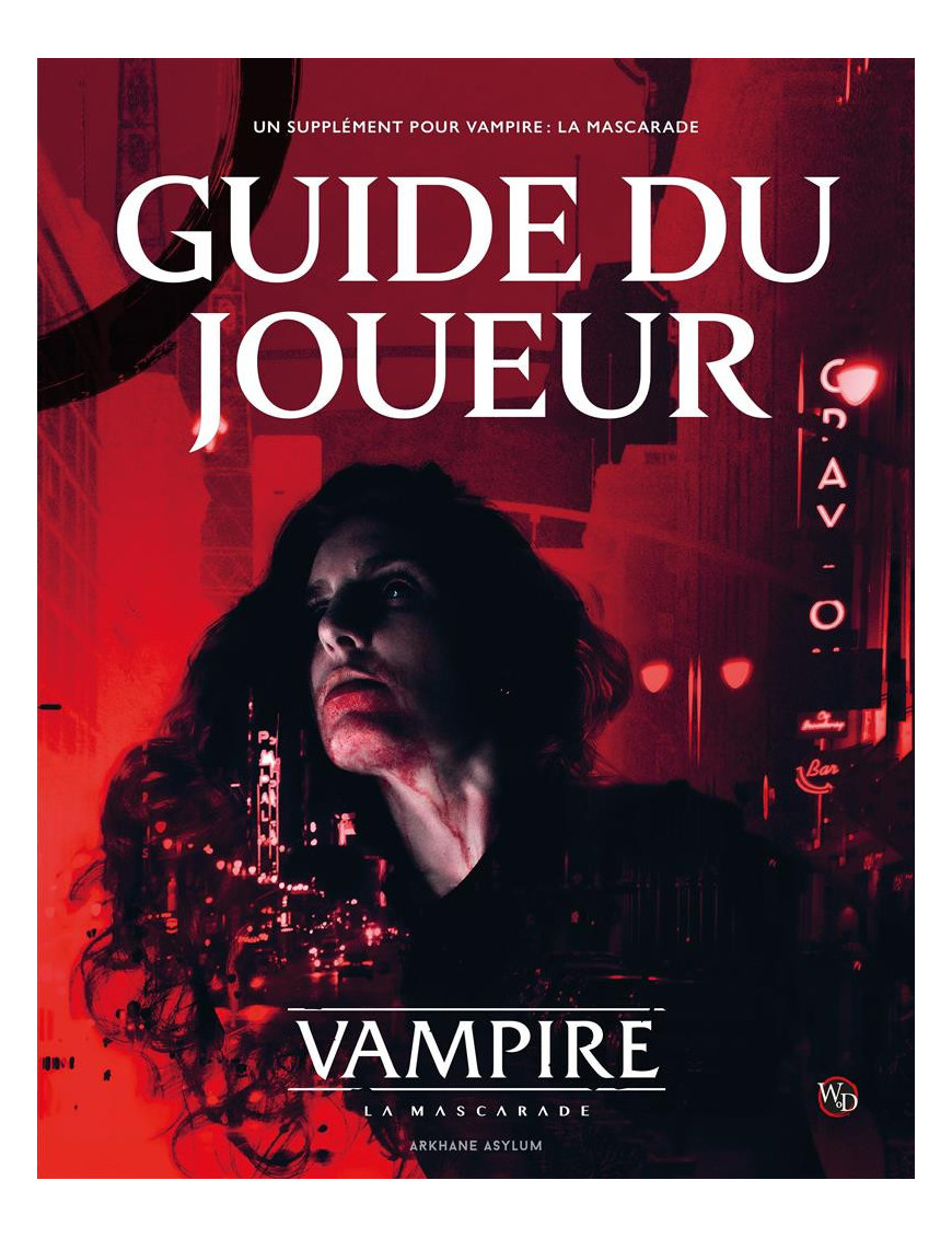 Vampire la Mascarade V5 Le Guide du Joueur FR Arkhane Asylum Publishing