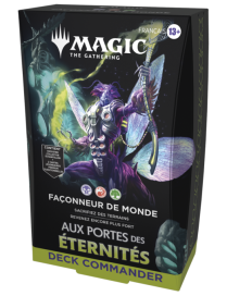 Magic Aux portes des Éternités Decks Commander Façonneur de monde FR MTG