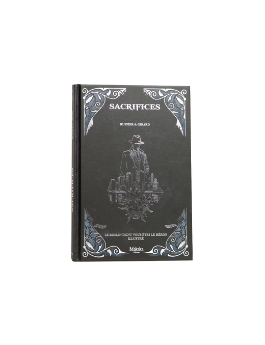 Roman Dont Vous etes Le Heros Illustré Sacrifices FR Makaka Edition